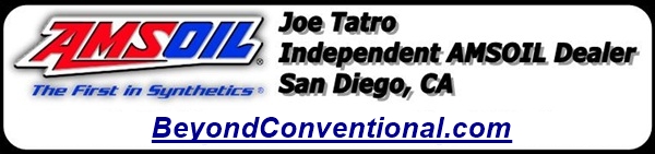 Joe Tatro, AMSOIL Independent Dealer, San Diego, CA.  www.BeyondConventional.com 